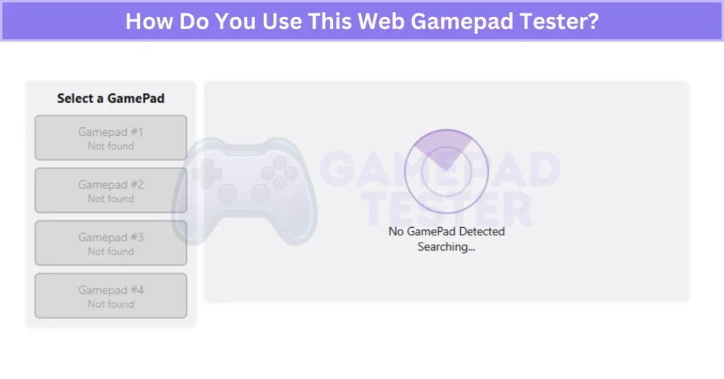How Do You Use This Web Gamepad Tester
