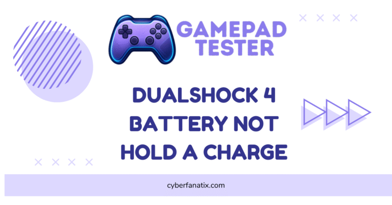 DualShock 4 Battery Not Hold a Charge