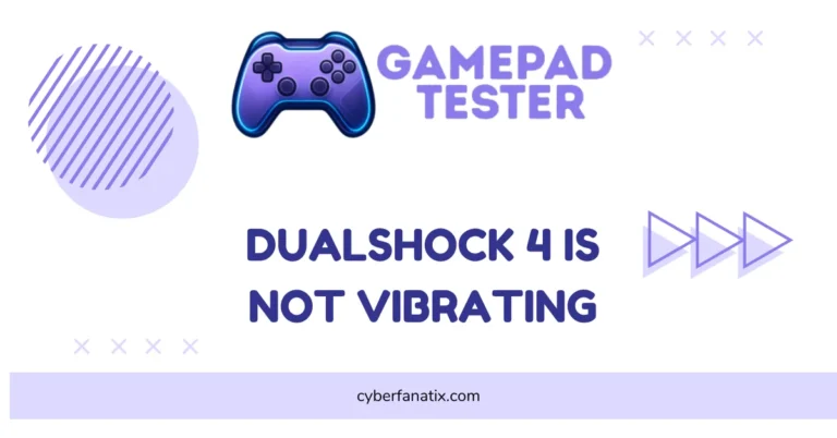 DualShock 4 Is Not Vibrating