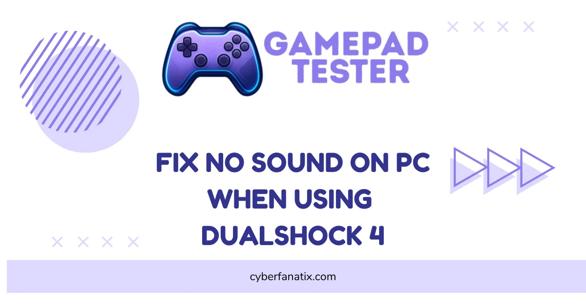 How to Fix No Sound on PC When Using DualShock 4?