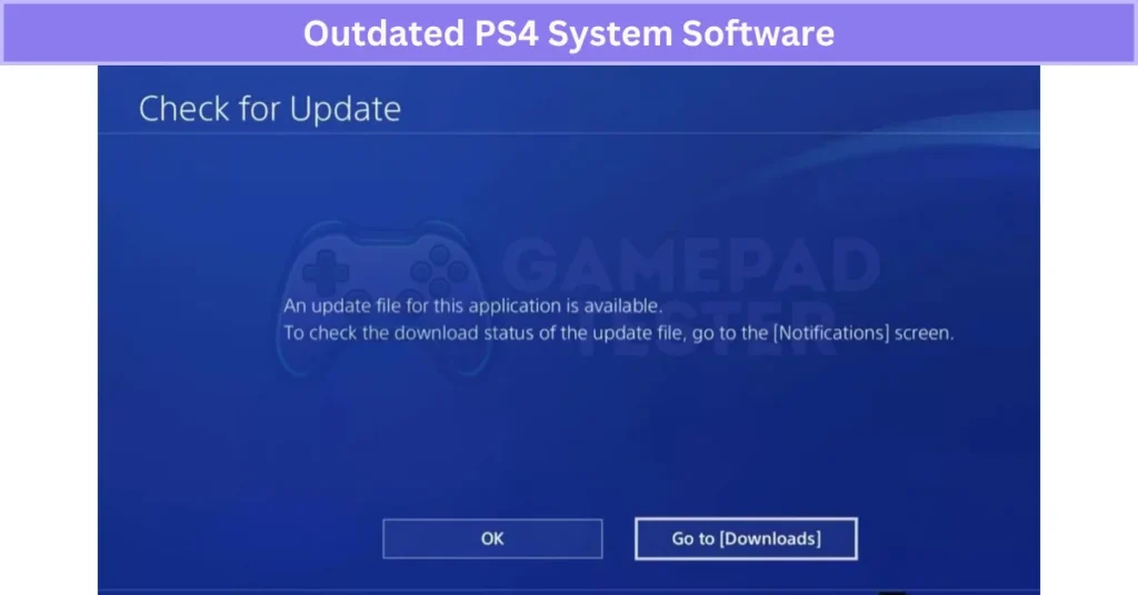 Outdated PS4 System Software