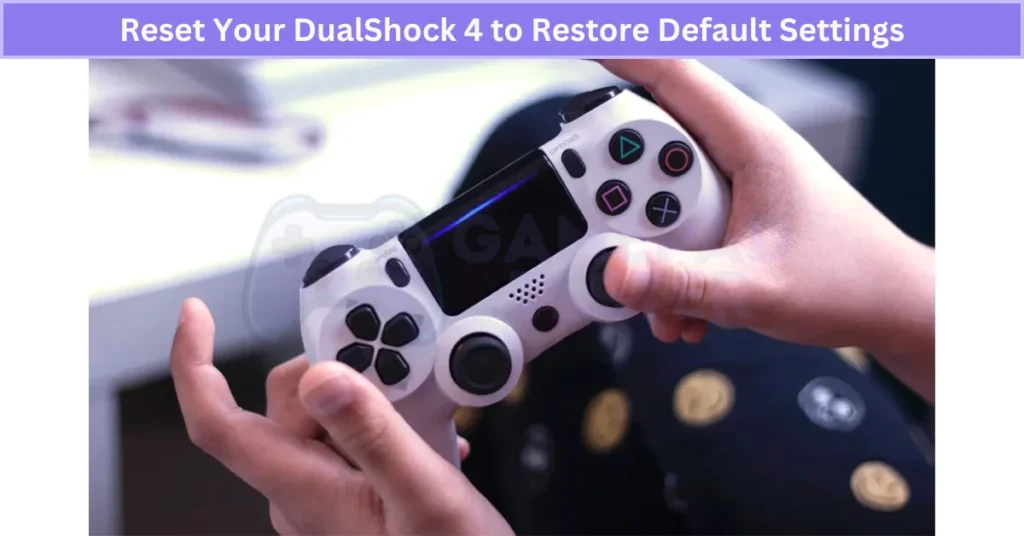 Reset Your DualShock 4 to Restore Default Settings